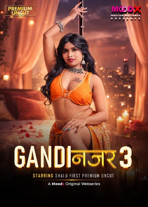 Gandi Najar BTS (2026) Moodx Ep3 Hindi Hot Short Film 720p HDRip 950MB Download