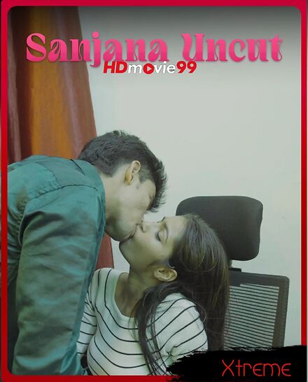 Sanjana Uncut 2026 Xtreme Hindi Hot Short Film 720p HDRip 300MB Download
