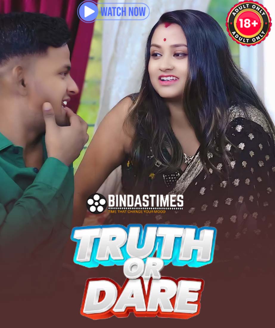 Truth & Dare Game (2026) Hindi Uncut App Conntent Hot Short Film 720p HDRip 350MB Download