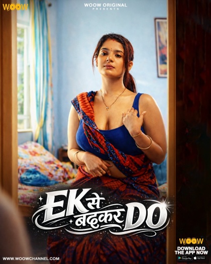 Ek Se Badhkar Do (2026) WOOW Hindi ORG S01 Complete Hot Web Series 1080p | 720p | 480p HDRip Download