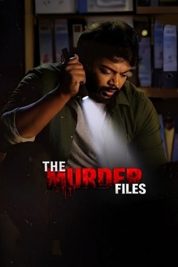 The Murder Files (2025) UPLAY Hindi ORG Dubbed 1080p | 720p | 480p HDRip Download