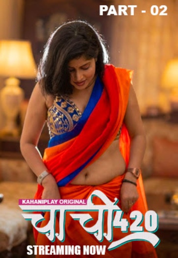 Chachi 420 (2026) Kahaniplay Hindi ORG S01E04T06 Hot Web Series 1080p | 720p | 480p HDRip Download