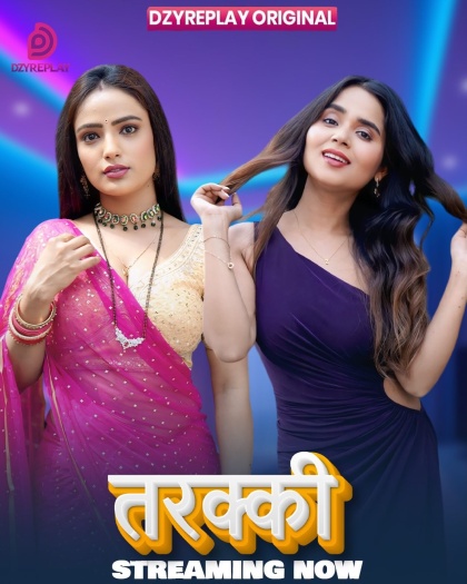 Tarakki (2026) Dzyreplay Hindi ORG S01E05 Hot Web Series 1080p | 720p | 480p HDRip Download